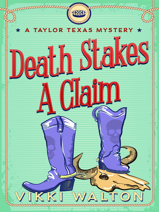 Title details for Death Stakes a Claim by Vikki Walton - Available